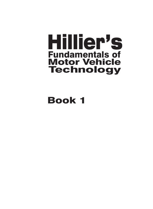 Hillier’s Fundamentals of Motor Vehicle Technology Book 1 - 5th Edition - Cover image